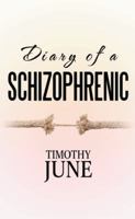 Diary of a Schizophrenic 151447414X Book Cover