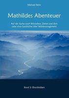 Mathildes Abenteuer Band 3: Dranbleiben 3839166624 Book Cover