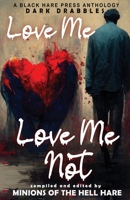 Love Me, Love Me Not B0BT6Y6BFH Book Cover