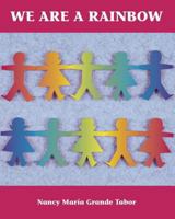 We Are a Rainbow 0881064173 Book Cover