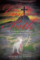 The Crimson Path: The Foreshadows and Fulfillment of the Lamb of God! 1512733822 Book Cover