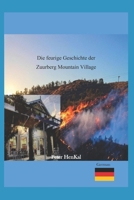 Die feurige Geschichte der Zuurberg Mountain Village (German Edition) B0GYCQPVPB Book Cover