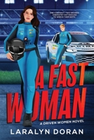 A Fast Woman 1735347418 Book Cover
