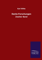 Dante-Forschungen: Zweiter Band (German Edition) 3846050369 Book Cover