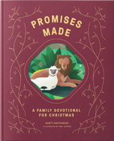 Promises Made Promises Kept: A Family Devotional for Christmas 1645074153 Book Cover