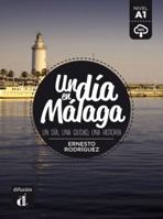 Un día en Málaga: Un día en Málaga 8416273529 Book Cover