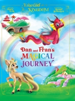 Dan and Fran's Magical Journey 3689560012 Book Cover