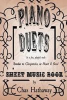 Piano Duets Sheet Music Book: In the style of Chopsticks and Heart & Soul 1984007661 Book Cover