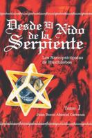 Desde El Nido de La Serpiente 1463384157 Book Cover