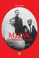 Misak: An Armenian Life 1909382183 Book Cover
