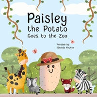 Paisley the Potato Goes to the Zoo B0CB76FPLY Book Cover