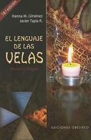 El Lenguaje de las Velas: Recetario Magico 8497777417 Book Cover