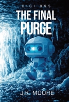 Digi 995: The Final Purge B0FGYCJVFS Book Cover