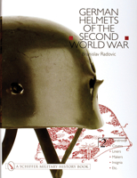 German Helmets of the Second World War: Volume Two: Paratoop-Covers-Liners-Makers-Insignia 0764314483 Book Cover