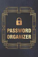 Password Organizer: Internet Password Log Book to Keep Your Private Information Safe - With A-Z Tabs 1082349801 Book Cover