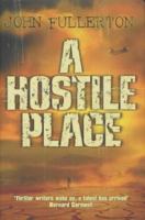 A Hostile Place 1405021195 Book Cover