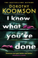 I Know What You've Done 1472277376 Book Cover