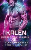 Kalen: Kriegsherrenbräute (Krieger von Sangrin) B0BLYGMJHX Book Cover