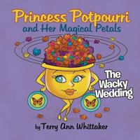 Princess Potpourri and Her Magical Petals: The Zany Circus Show B08VCQWVZJ Book Cover