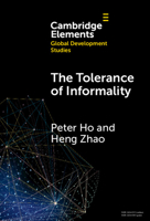 The Tolerance of Informality: State, Religion and Property in China 1009494589 Book Cover