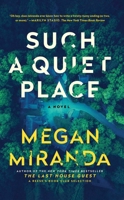 Such a Quiet Place: A Novel 1982147288 Book Cover