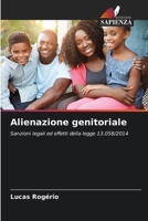 Alienazione genitoriale (Italian Edition) 6209434037 Book Cover