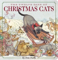 The Twelve Days of Christmas Cats Oversized Padded Board Book: The Classic Edition 1604339063 Book Cover