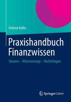 Praxishandbuch Finanzwissen: Steuern - Altersvorsorge - Rechtsfragen 3658007494 Book Cover