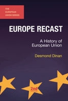 Europe Recast: A History of European Union 1588262308 Book Cover