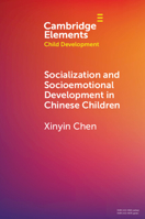 Socialization and Socioemotional Development in Chinese Children 1009069373 Book Cover