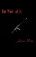 The Worst of Us 0692601198 Book Cover