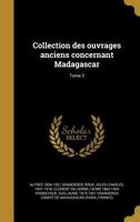 Collection des ouvrages anciens concernant Madagascar; Tome 2 1361466626 Book Cover