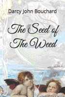 The Seed of the Weed B0C2S71RK4 Book Cover