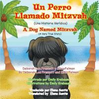 Un Perro Llamado Mitzvah: A Dog named Mitzvah (1) 1943789789 Book Cover