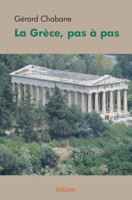 La Grèce, pas à pas (French Edition) 2414394951 Book Cover