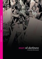 Mart of Darkness 0984391428 Book Cover