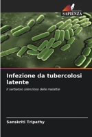 Infezione da tubercolosi latente (Italian Edition) 6209537294 Book Cover