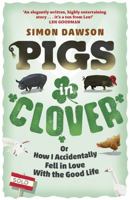 Pigs in Clover 1409154653 Book Cover