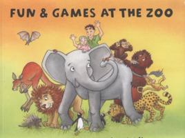 Fun and Games at the Zoo 0956719643 Book Cover