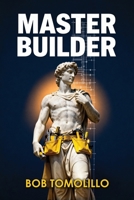 Master Builder B0H97DRBKD Book Cover