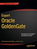 Expert Oracle GoldenGate 1430235667 Book Cover