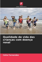 Qualidade de vida das crianças com doença renal (Portuguese Edition) 6207978765 Book Cover