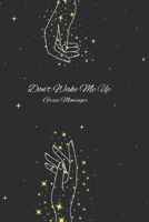 Don't Wake Me Up B0FMQ9LQKH Book Cover
