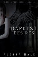Darkest Desires 1923062239 Book Cover