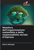 Metafora dell'organizzazione sostenibile e della responsabilità sociale d'impresa 6205706210 Book Cover