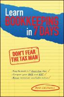 Learn Bookkeeping in 7 Days: Don't Fear the Tax Man 1742469531 Book Cover