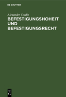 Befestigungshoheit und Befestigungsrecht 3112681932 Book Cover