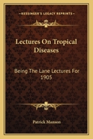 Lectures on Tropical Diseases 1432511114 Book Cover