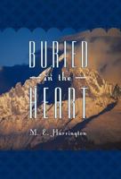 Buried in the Heart 1452536333 Book Cover