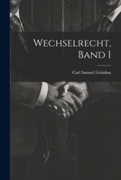 Wechselrecht, Band I 1022818023 Book Cover